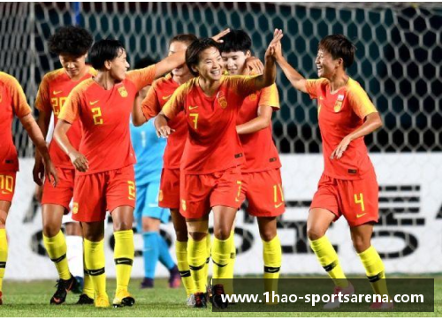 壹号娱乐即将到来的亚洲女足赛，中国女足锐意进取